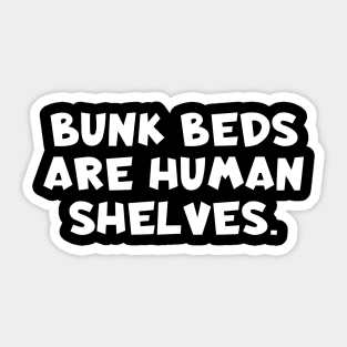 Technically T's - Bunks Sticker